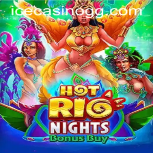 Exploring the Thrills of HotRioNightsBonusBuy at 129.bet