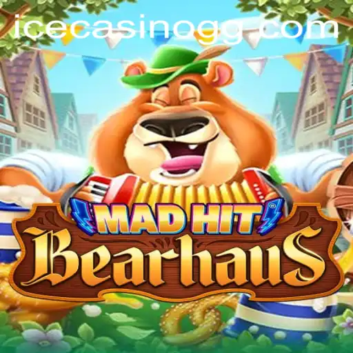 MadHitBearhaus: An Exciting New Game Shaking Up the Gaming World